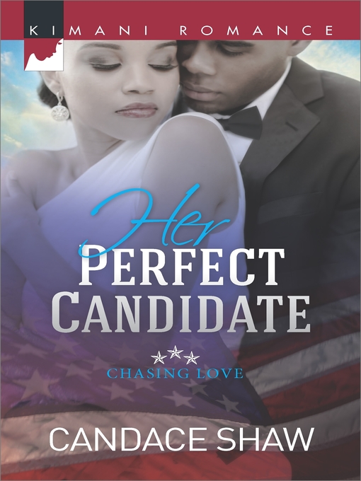 Title details for Her Perfect Candidate by Candace Shaw - Available